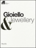 Gioiello & jewellery. Ediz. italiana e inglese