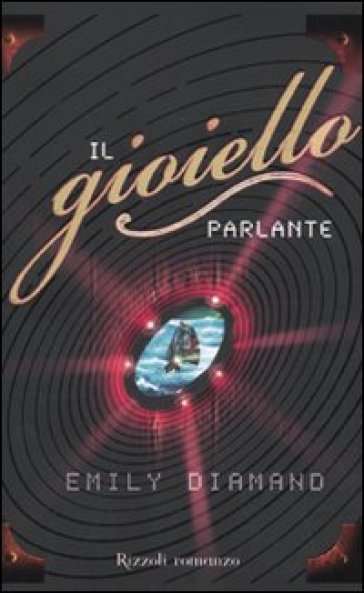 Gioiello parlante (Il) - Emily Diamand