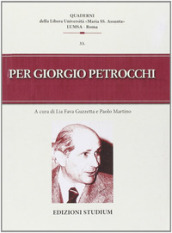 Per Giorgio Petrocchi. Miscellanea di studi a 20 anni dalla morte