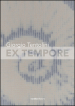 Giorgio Tentolini. Ex tempore. Catalogo della mostra (Rubiera, 7 maggio-9 luglio 2016). Ediz. multilingue