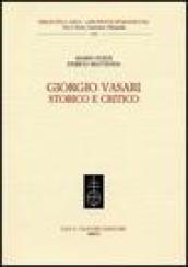 Giorgio Vasari storico e critico