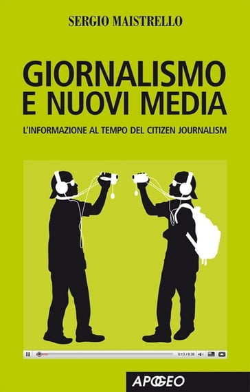 Giornalismo e nuovi media - Sergio Maistrello