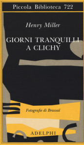 Giorni tranquilli a Clichy