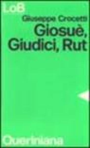 Giosuè, Giudici, Rut - Giuseppe Crocetti