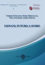 Giovani, futuro, lavoro