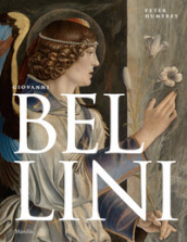 Giovanni Bellini. Ediz. illustrata