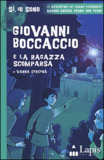 Giovanni Boccaccio e la ragazza scomparsa - Vanna Cercenà