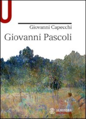 Giovanni Pascoli - Giovanni Capecchi