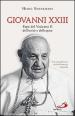 Giovanni XXIII. Papa del Vaticano II, dell unità e della pace