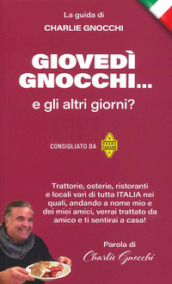 Giovedì gnocchi... e gli altri giorni?