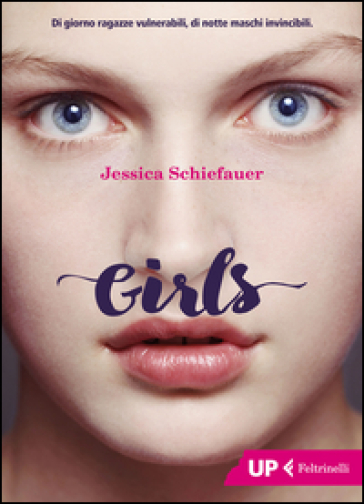 Girls. Ediz. illustrata - Jessica Schiefauer