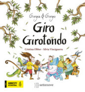 Giro girotondo. Ediz. a colori