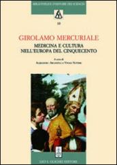 Girolamo Mercuriale. Medicina e cultura nell