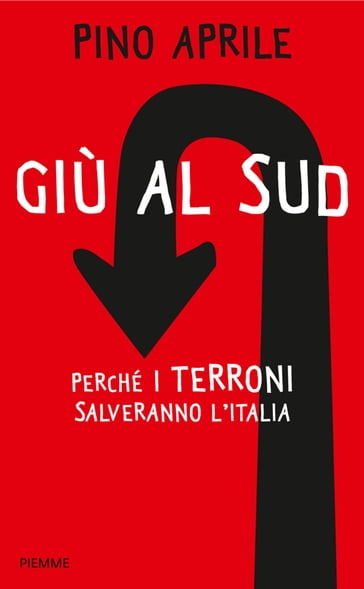 Giù al Sud - Pino Aprile