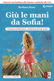 Giù le Mani da Sofia