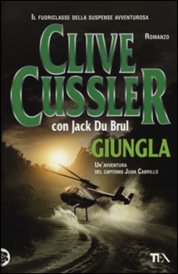 Giungla - Clive Cussler - Jack Du Brul