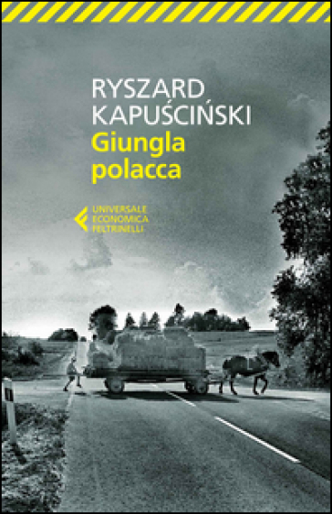 Giungla polacca - Ryszard Kapuscinski