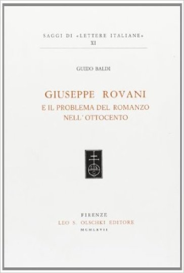 Giuseppe Rovani e il problema del romanzo nell'Ottocento - Guido Baldi