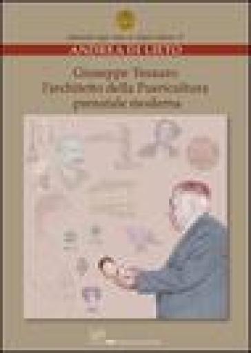 Giuseppe Tesauro. L'architetto della puericultura moderna - Andrea Di Lieto