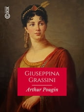 Giuseppina Grassini - 1773-1850