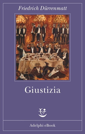 Giustizia - Friedrich Durrenmatt