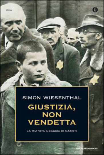 Giustizia, non vendetta - Simon Wiesenthal