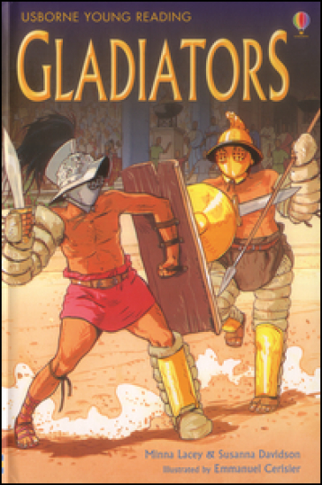 Gladiators. Ediz. illustrata - Minna Lacey