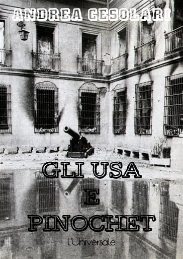 Gli USA e Pinochet - Andrea Cesolari