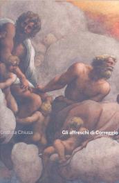 Gli affreschi di Correggio