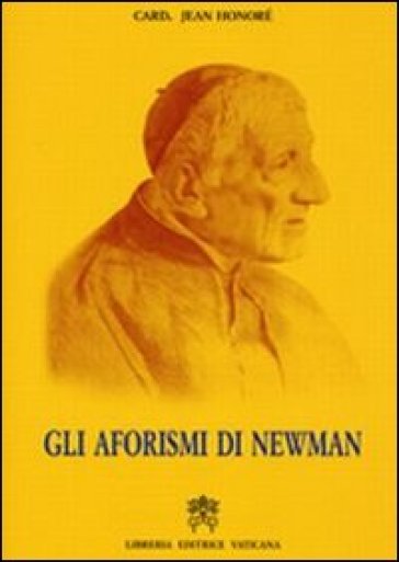 Gli aforismi di Newman - Jean Honoré