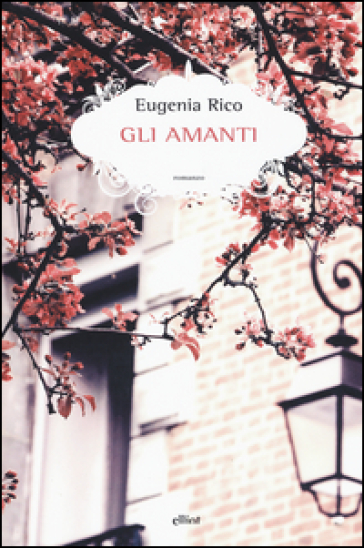 Gli amanti - Eugenia Rico