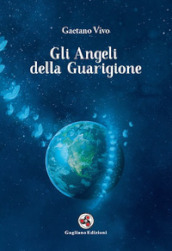 Gli angeli della guarigione