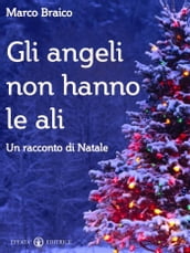 Gli angeli non hanno le ali