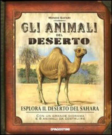 Gli animali del deserto - Nancy Honovich