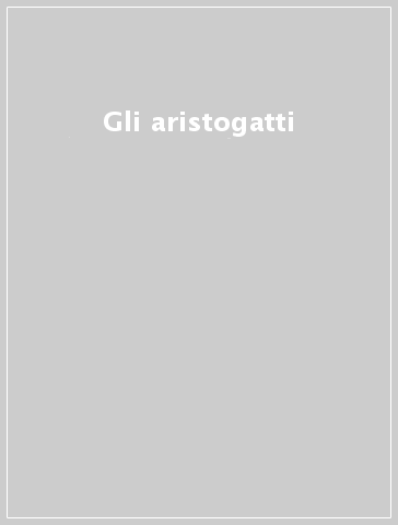 Gli aristogatti