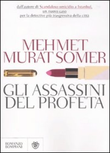 Gli assassini del profeta - Mehmet Murat Somer