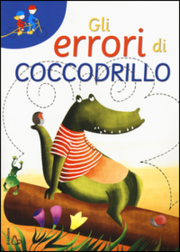 Gli errori di coccodrillo - Barbara Pumhosel