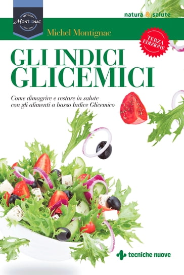 Gli indici glicemici - Michel Montignac