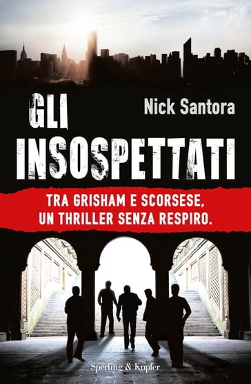 Gli insospettati - Nick Santora