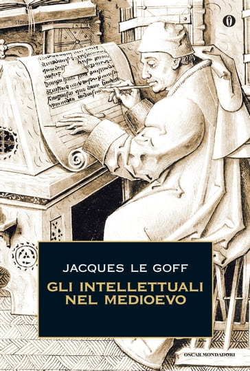 Gli intellettuali nel Medioevo - Jacques le Goff