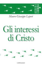 Gli interessi di Cristo