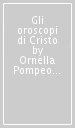 Gli oroscopi di Cristo