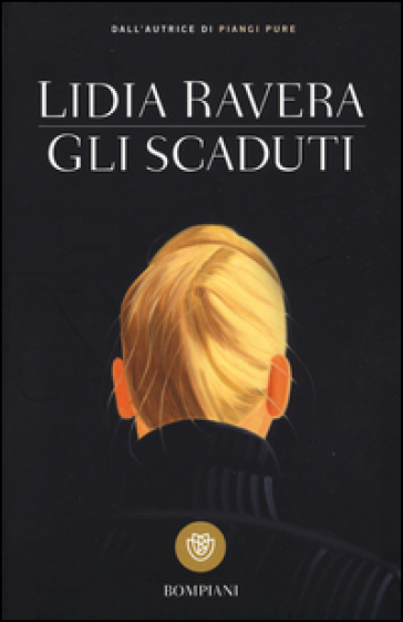 Gli scaduti - Lidia Ravera