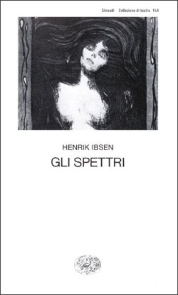 Gli spettri - Henrik Ibsen