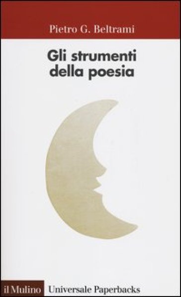 Gli strumenti della poesia - Pietro G. Beltrami