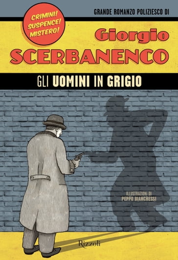 Gli uomini in grigio - Giorgio Scerbanenco