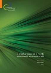 Globalization And Growth: Implications For A Post-Crisis World
