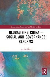 Globalizing China Social and Governance Reforms