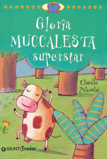 Gloria muccalesta superstar. Ediz. illustrata - Claudia Palombi