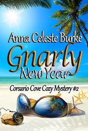 Gnarly New Year! Corsario Cove Cozy Mystery #2